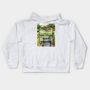 Forest expertise Kids Hoodie